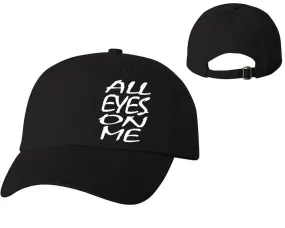 All Eyes On Me Baseball Cap, Heat Transfer Baseball Caps